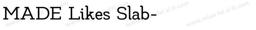 MADE Likes Slab字体转换